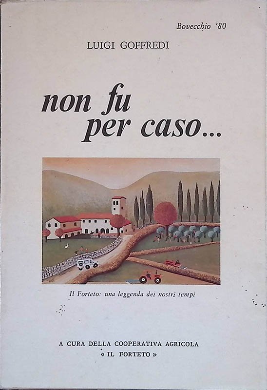 Non fu per caso.