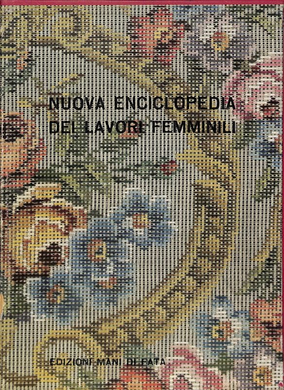 Nuova enciclopedia dei lavori femminili