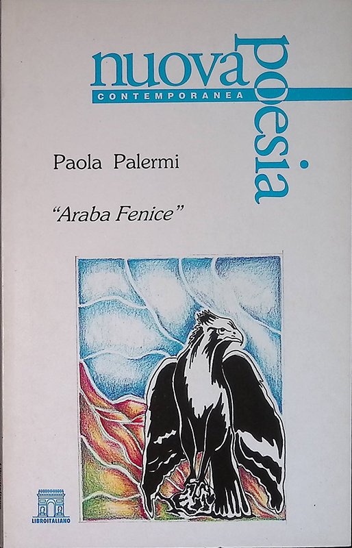 Nuova poesia contemporanea. Araba Fenice