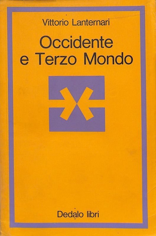 Occidente e Terzo Mondo. Incontri di civiltà e religioni differenti