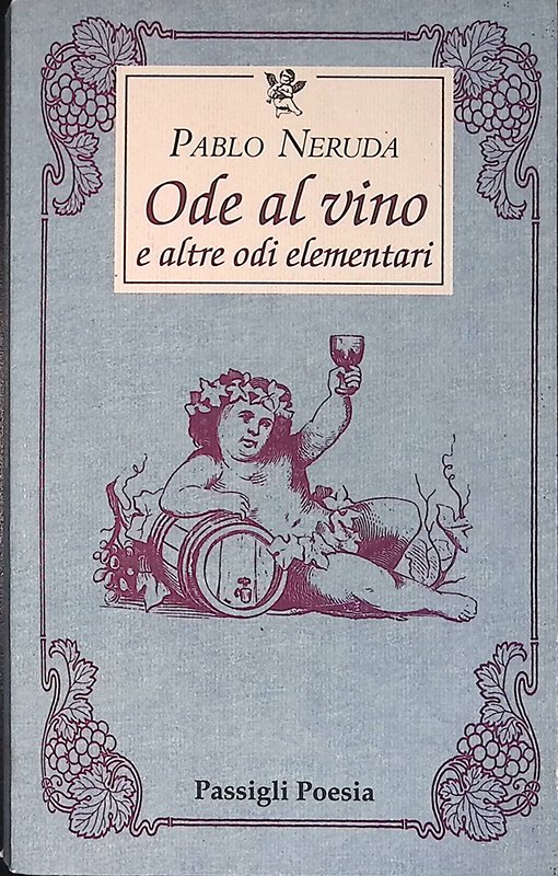 Ode al vino e altre odi elementari