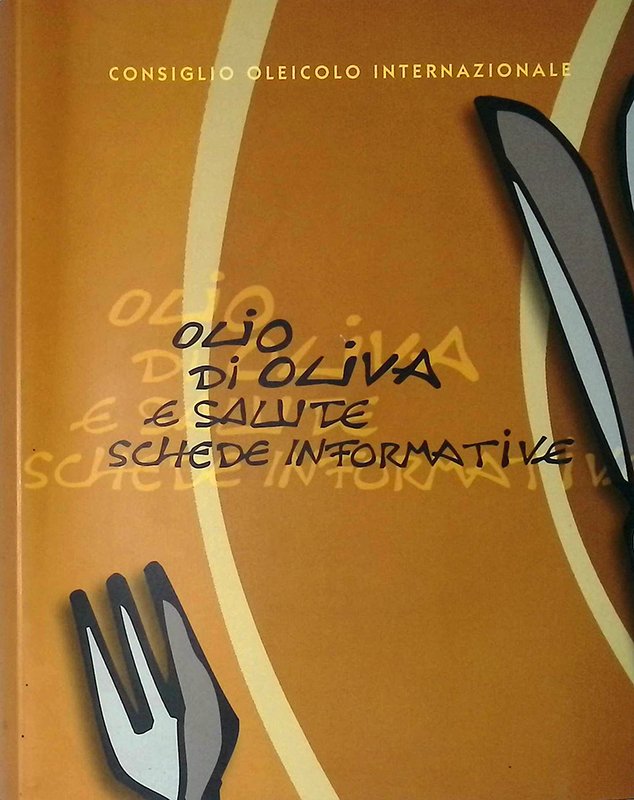 Olio di oliva e salute. Schede informative. Con CD-Rom | Immagine principale