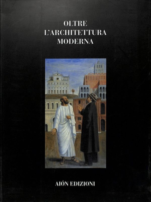 Oltre l'architettura moderna