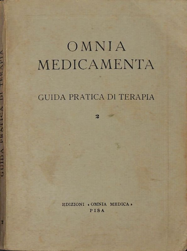 Omnia medicamenta. Guida pratica di terapia. Vol. 2 | Immagine principale