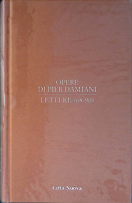 Opere di Pier Damiani Vol. 1-4. Lettere 68-90 | Immagine principale