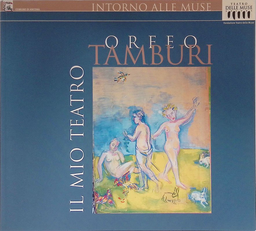 Orfeo Tamburi. Il mio teatro