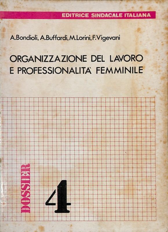 Organizzazione del lavoro e professionalità femminile