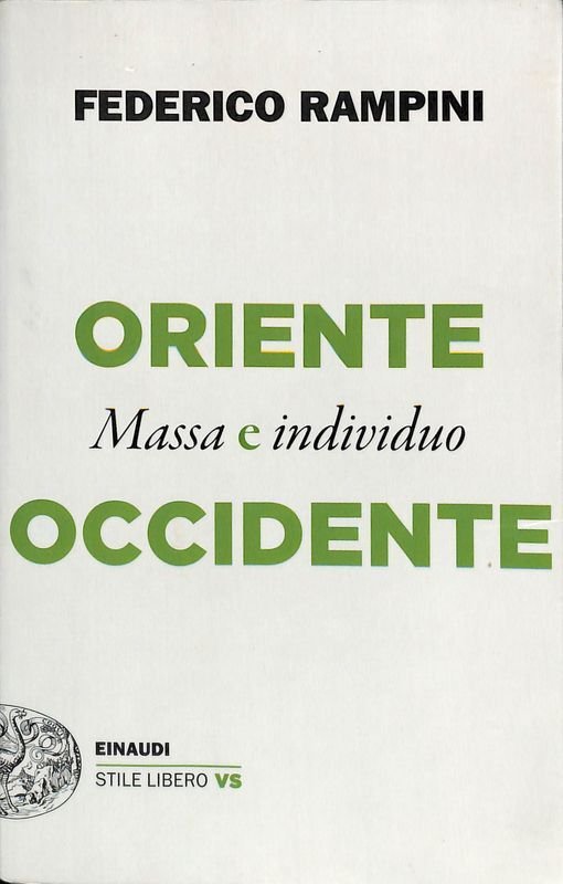 Oriente e Occidente. Massa e individuo | Immagine principale