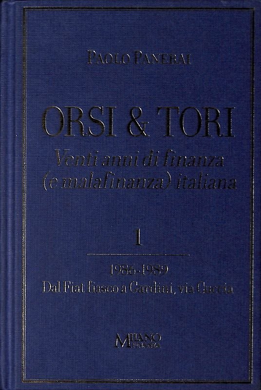 Orsi e tori. Venti anni di finanza e malafinanza italiana … | Immagine principale