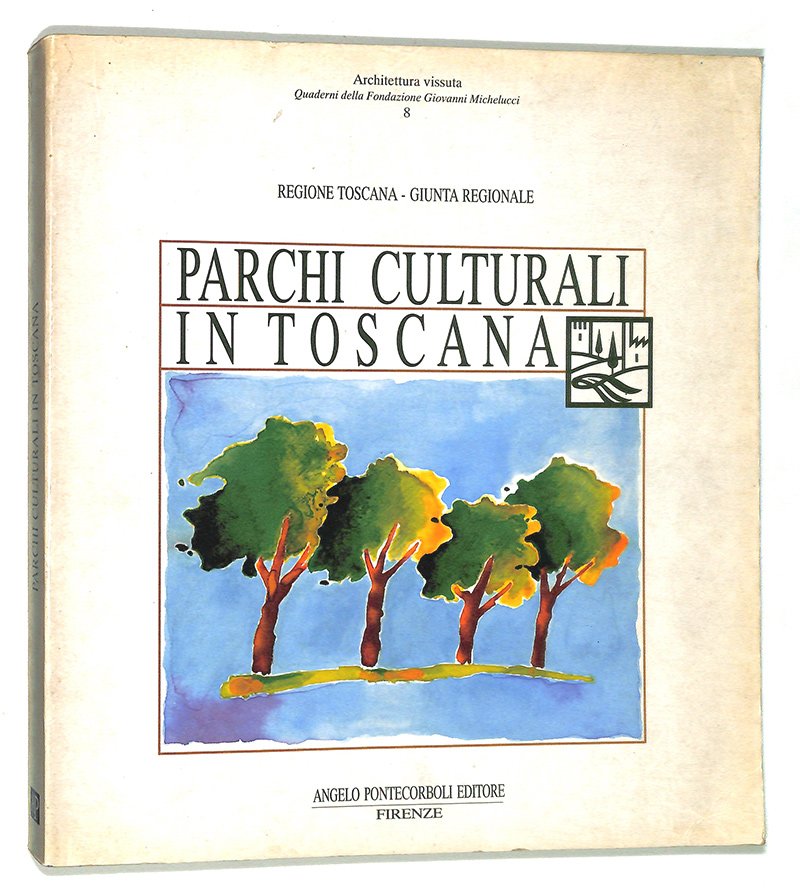 Parchi culturali in Toscana