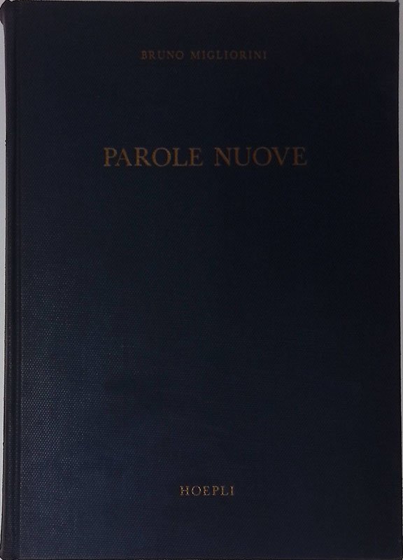 Parole nuove. Appendice di dodicimila voci al dizionario moderno di …