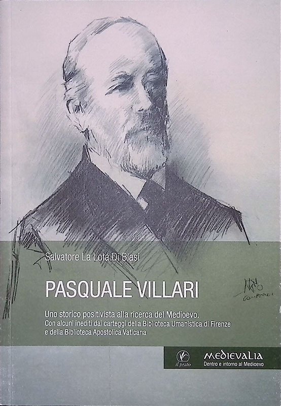 Pasquale Villari. Uno storico positivista alla ricerca del Medioevo | Immagine principale