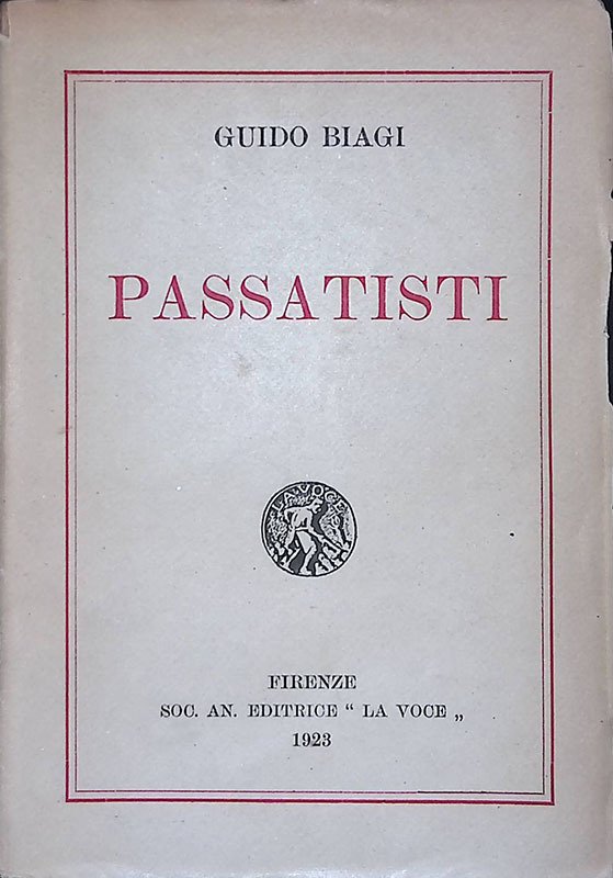 Passatisti - Biagi Guido - La Voce, 1923