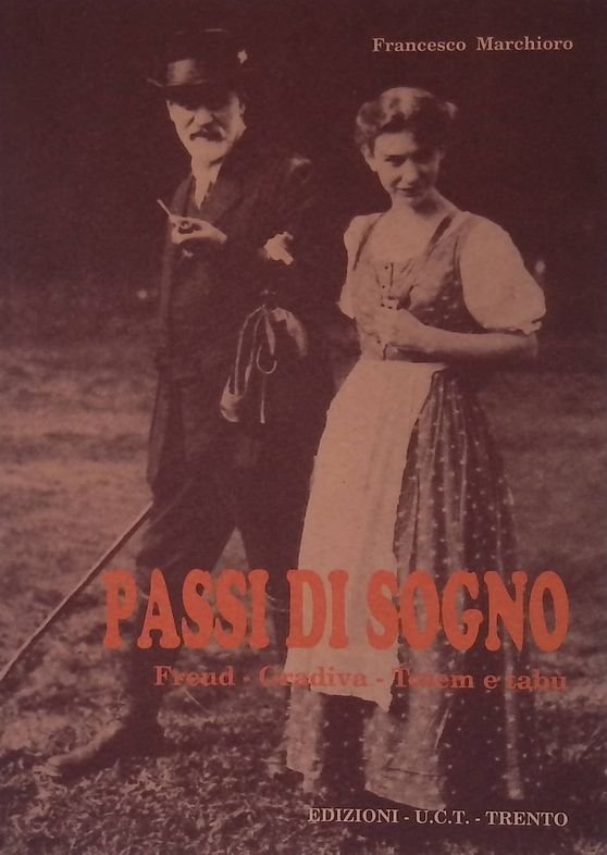 Passi di sogno. Freud - Gradiva - Totem e tabù