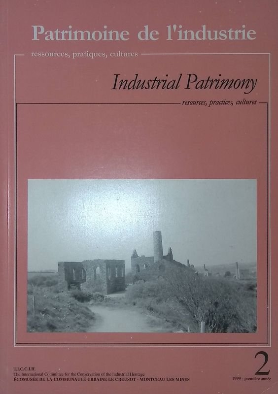 Patrimoine de l'Industrie. Industrial Patrimony. Resources, practices, cultures. N.2
