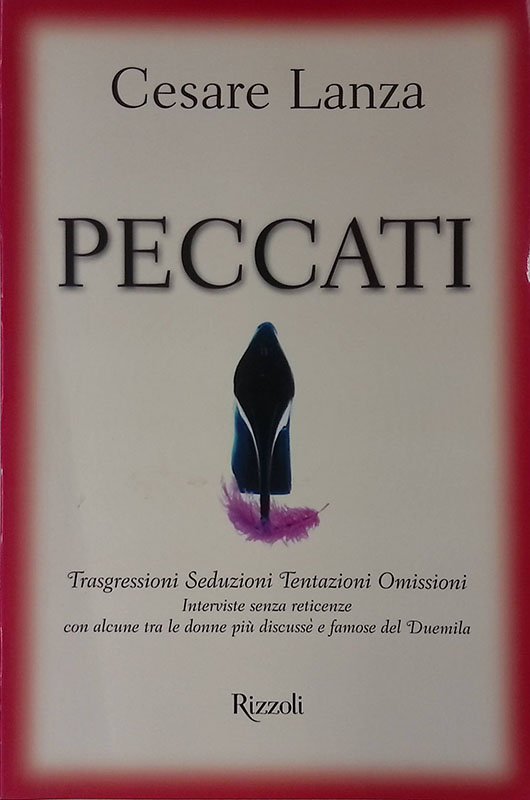 Peccati. Trasgressioni Seduzioni Tentazioni Omissioni. Interviste senza reticenze con alcune … | Immagine principale
