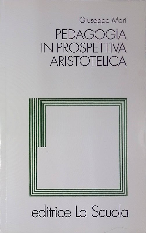 Pedagogia in prospettiva aristotelica