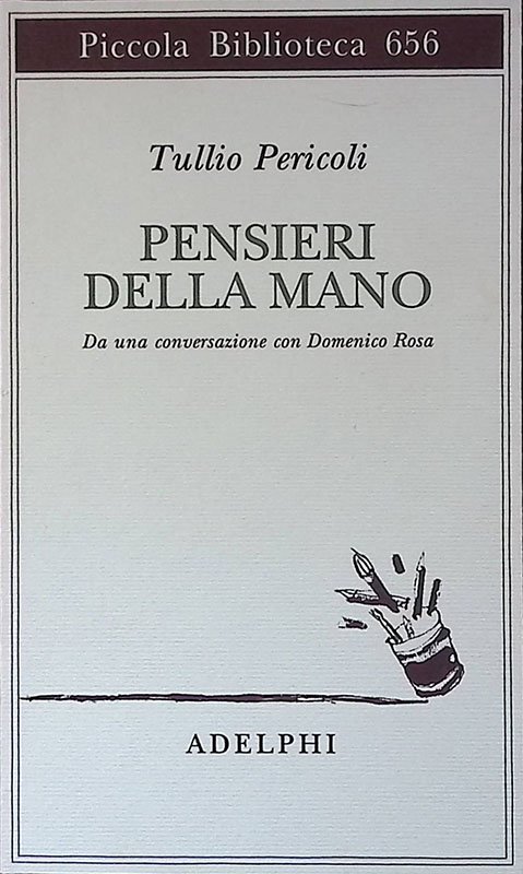 Pensieri della mano. Da una conversazione con Domenico Rosa | Immagine principale