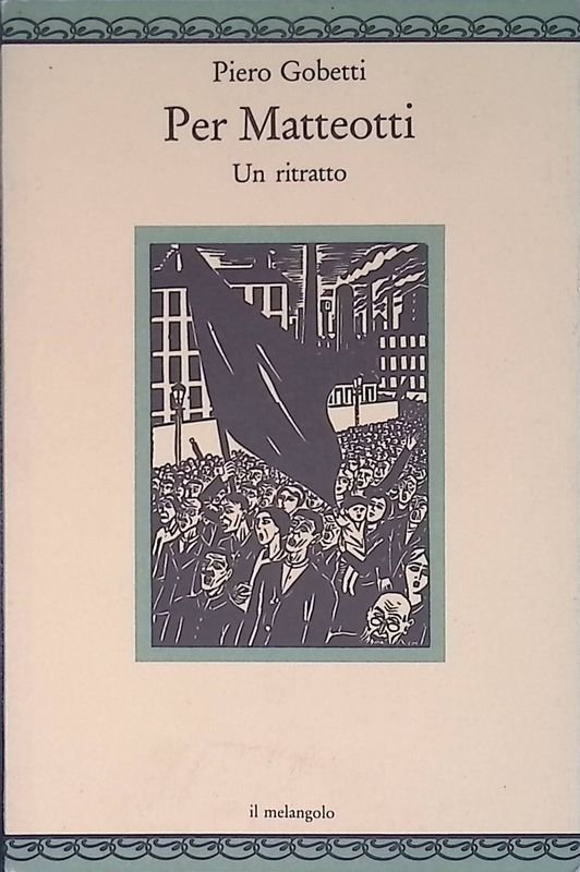 Per Matteotti. Un ritratto