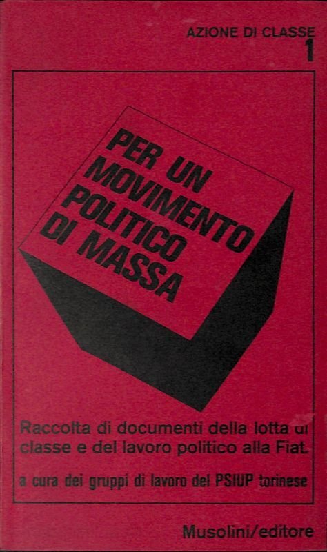 Per un movimento politico di massa. Raccolta di documenti della … | Immagine principale