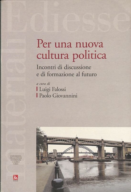 Per una nuova cultura politica. Incontri di discussione e di …