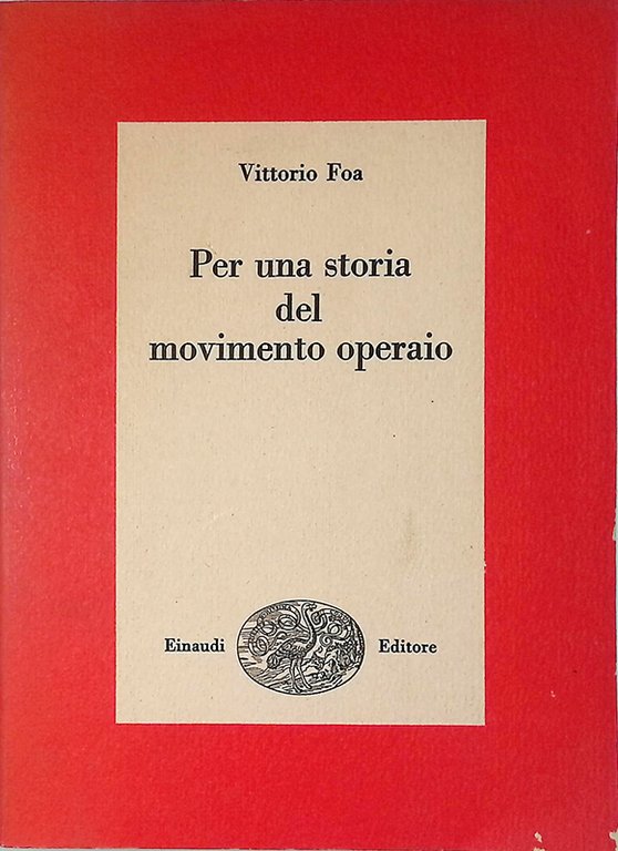 Per una storia del movimento operaio