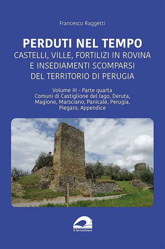 Perduti nel tempo. Castelli, ville, fortilizi in rovina e insediamenti … | Immagine principale