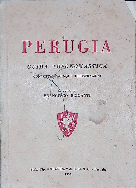 Perugia. Guida toponomastica