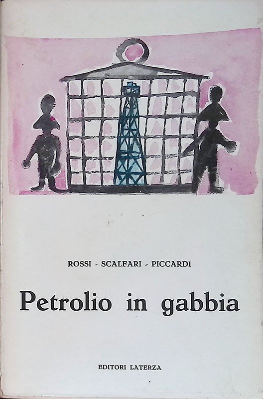 Petrolio in gabbia