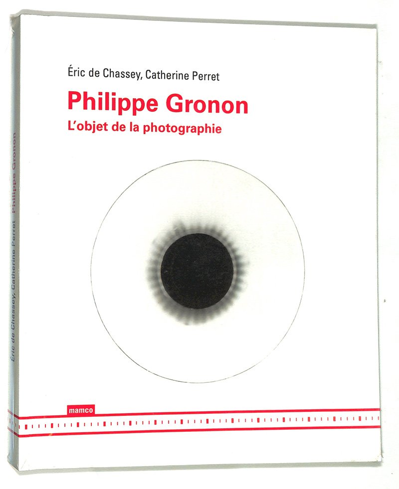 Philippe Gronon. L'objet de la photographie
