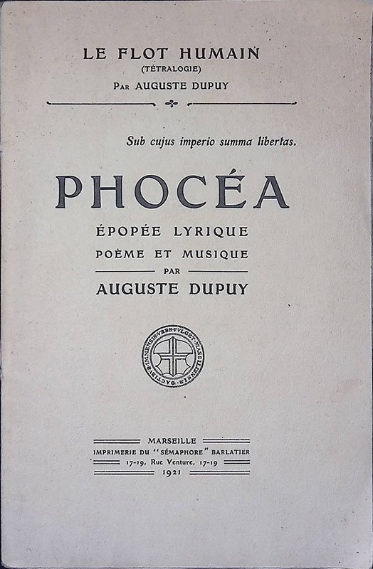 Phocéa. Epopée Lyrique - Poème et Musique
