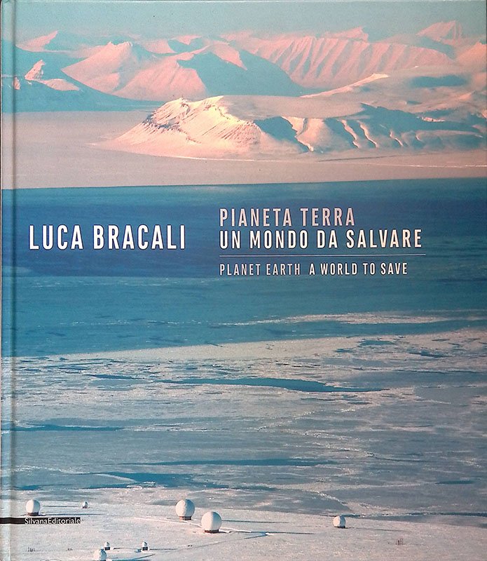 Pianeta Terra. Un mondo da salvare. Planet Earth. A world …