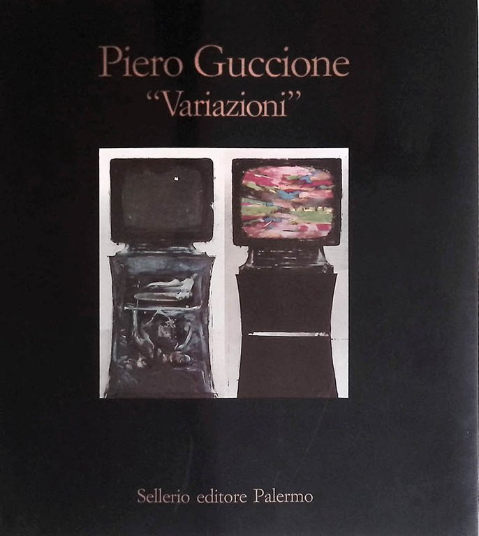 Piero Guccione. Variazioni