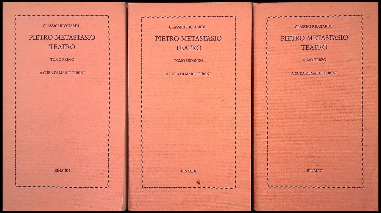 Pietro Metastasio. Teatro. TRE VOLUMI