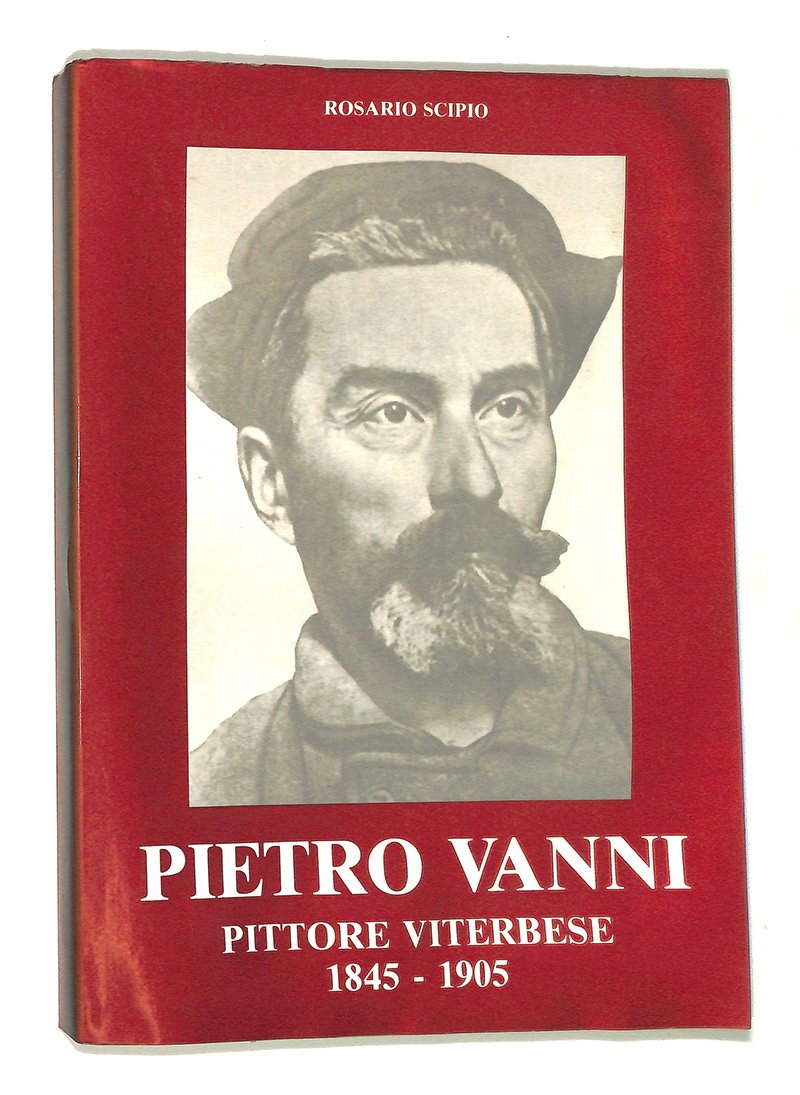 Pietro Vanni. Pittore viterbese 1845-1905