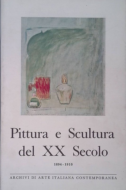 Pittura e scultura del XX secolo 1849-1910