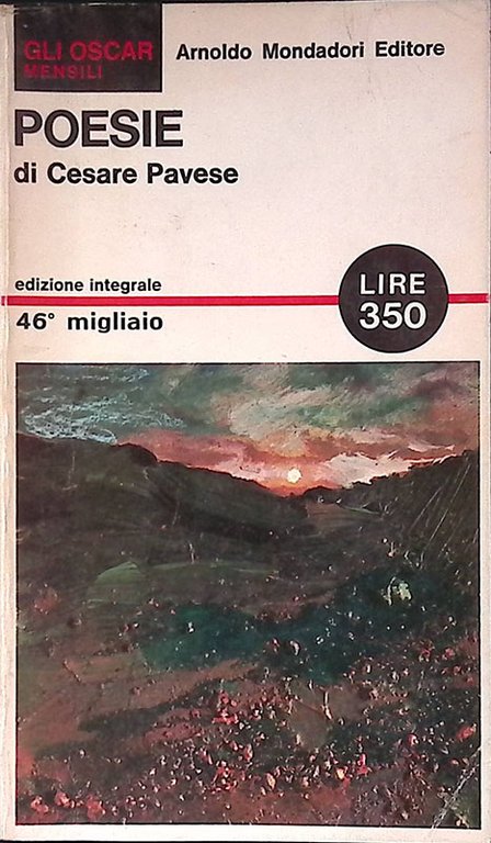 Poesie. Lavorare stanca. Verrà la morte e avrà i tuoi occhi