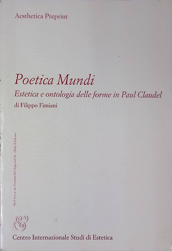 Poetica Mundi. Estetica e ontologia delle forme in Paul Claudel
