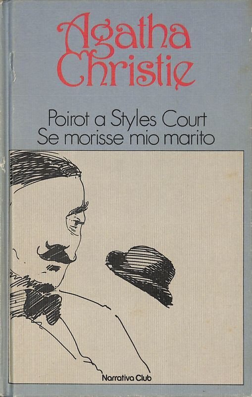 Poirot a Styles Court. Se morisse mio marito | Immagine principale