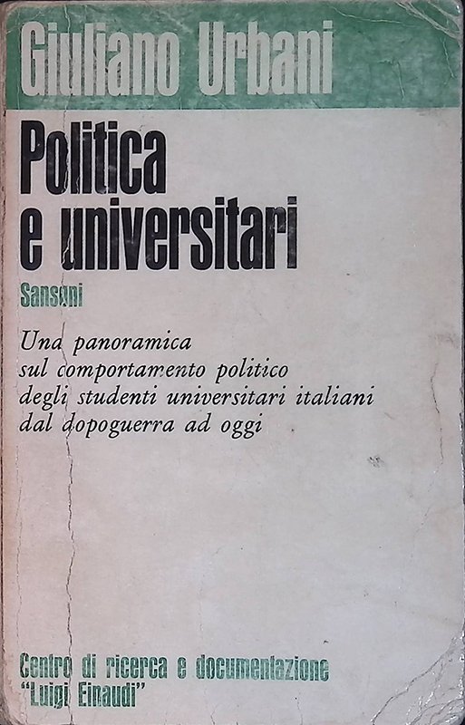 Politica e universitari. Elezioni studentesche e orientamenti politico-culturali degli universitari … | Immagine principale
