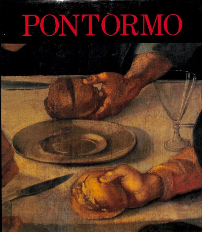 Pontormo e il suo tempo