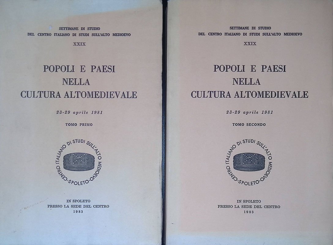 Popoli e paesi nella cultura altomedievale. Atti 23-29 aprile 1981. …