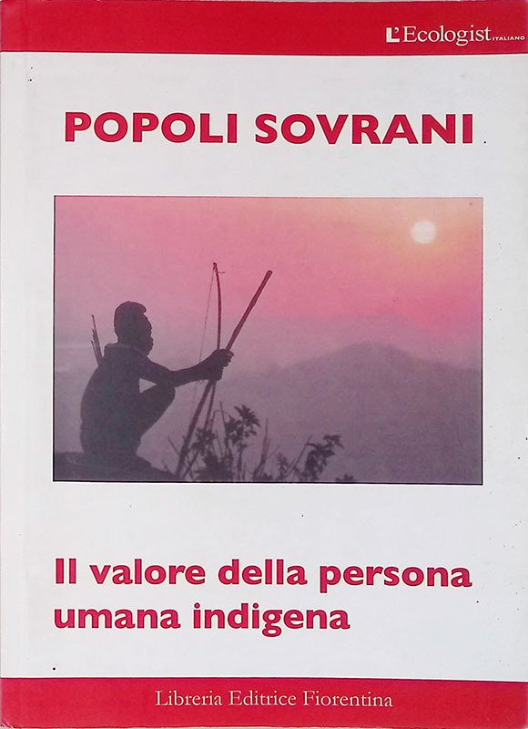 Popoli sovrani. Il valore della persona umana indigena