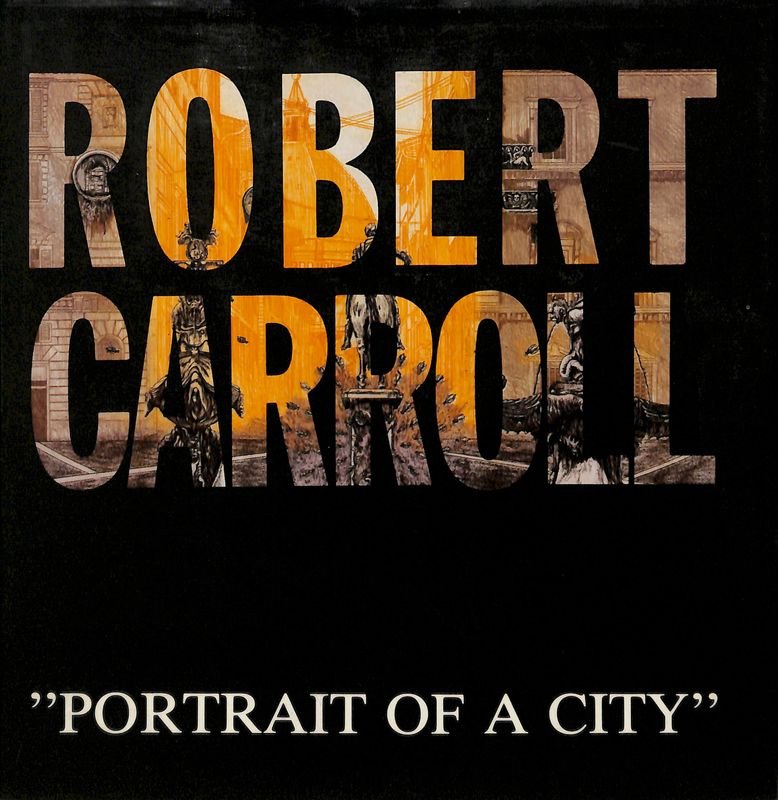 Portrait of a City. 20 incisioni di Robert Carroll