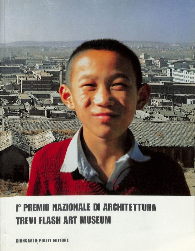 Primo premio nazionale di architettura Trevi Flash Art Museum | Immagine principale