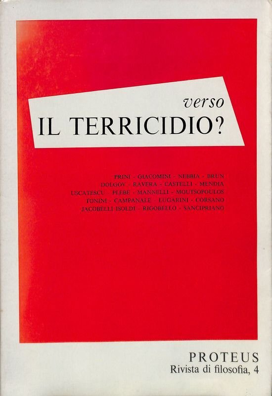 Proteus rivista di filosofia, n. 4 - 1971. Verso il …