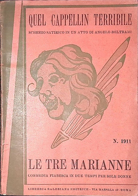Quel cappellin terribile - Le tre marianne, ossia la moglie …
