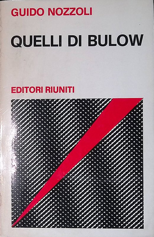 Quelli di Bulow. Cronache della 28. brigata Garibaldi | Immagine principale
