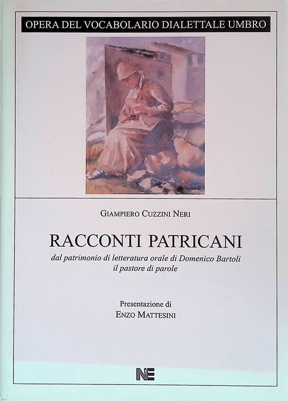 Racconti patricani. Dal patrimonio di letteratura orale di Domenico Bartoli …