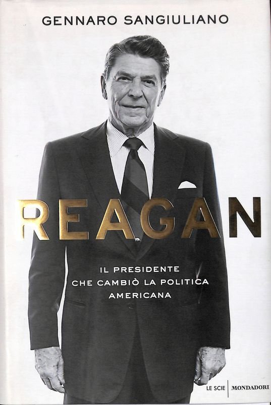Reagan. Il presidente che cambiò la politica americana | Immagine principale